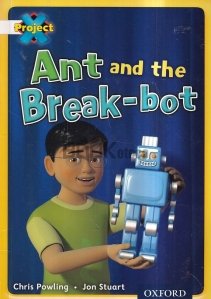 Ant and the Break-bot