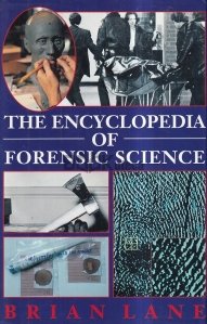 The Encyclopedia of Forensic Science