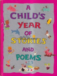 A Child`s Year of Stories and Poems
