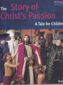 The Story of Christ's Passion