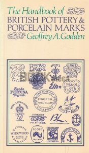 The Handbook of British Pottery & Porcelain Marks