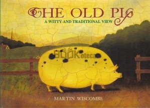 The Old Pig