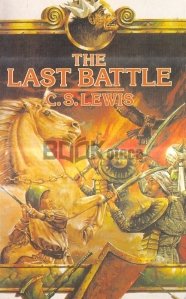 The Chronicles of Narnia Vol.7: The Last Battle
