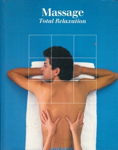 Massage: Total Relaxation