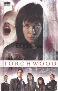 Torchwood: Slow Decay