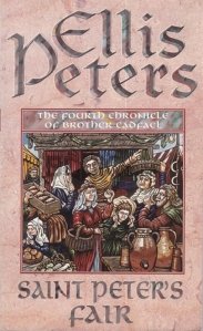 The Cadfael Chronicles Vol. 4: Saint Peter's Fair
