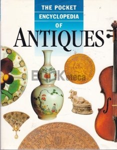 The Pocket Encyclopedia of Antiques