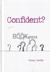 Confident?