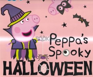 Peppa's Spooky Halloween / Halloween-ul infricosator al lui Peppa