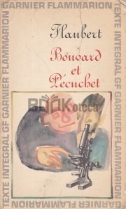 Bouvard et Pecuchet / Bouvard si Pecuchet